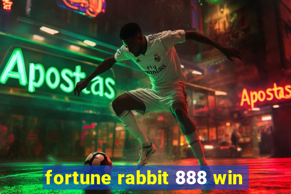 fortune rabbit 888 win